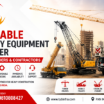 Reliable Heavy Equipment Dealer for Builders & Contractors